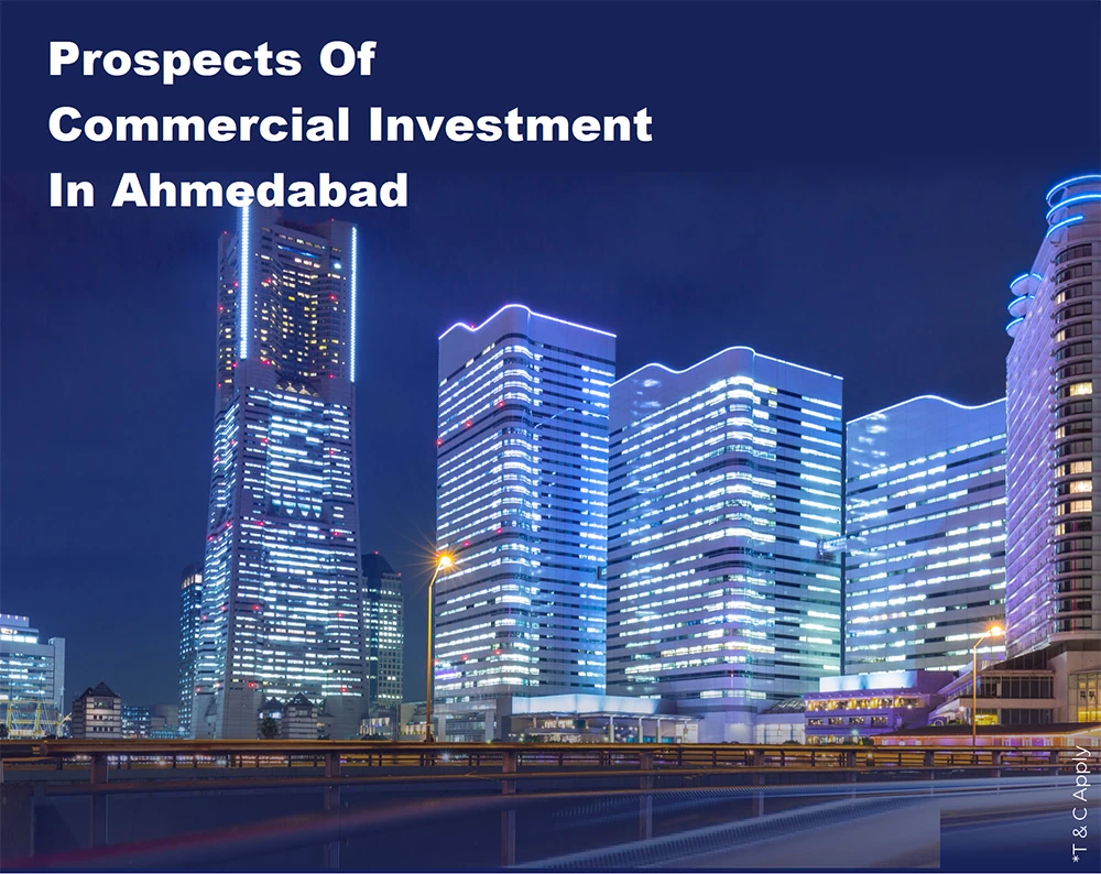 Prospects of Commercial Real Estate Investment in Ahmedabad